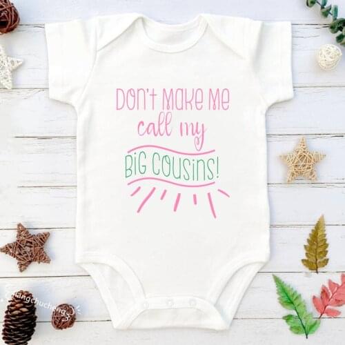 Don't Make Me Call My Big Cousins Funny Baby Bodysuits Cotton Short Sleeve Body Boys Girls Onesies Romper Infant Cousin Jumpsuit
