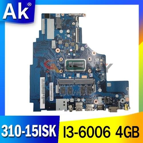 NM-A752 for ideapad laptop 310-15ISK Motherboard Mainboard 80SM 80UH I3-6006 4GB DDR4 5B20N06906 5B20N06905 SB20N11723 SB20N1172