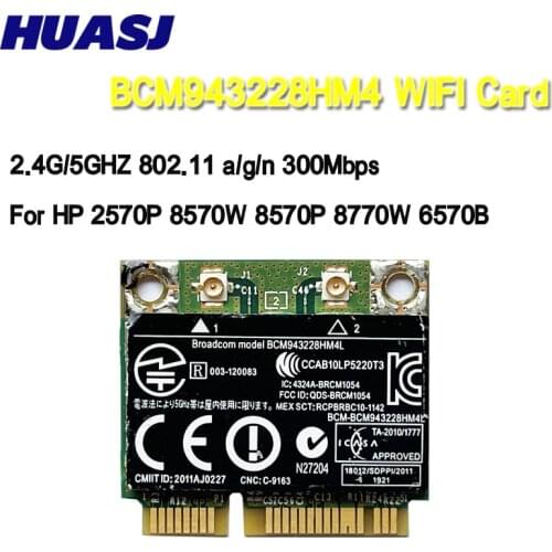 BCM943228HM4L BCM943228 300Mbps 2.4G/5GHZ 802.11 a/g/n half Mini PCI-E Wireless wifi card SPS 669832-001 for 8470P 8570W 2570P