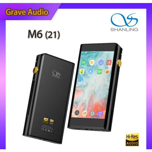 Shanling M6 21 MQA Dual ES9038Q2M Android OS Balanced Portable Music Player MP3 2* OPA2211 2.5/3.5/4.4mm Output DSD512 768kHZ