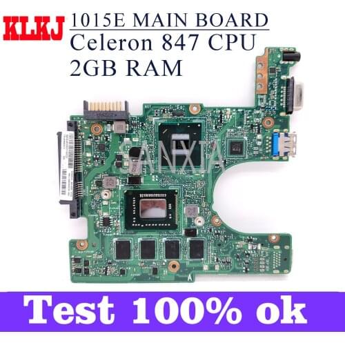 KLKJ 1015E Laptop Motherboard For ASUS EeePC 1015E Original Mainboard 2GB-RAM Celeron 847-CPU
