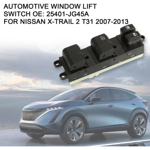 Direct Replacement Anti-rust Front Left Power Window Switch Lifter 25401-JG45A Car Accessories for Nissan X-Trail 2 T31 2007-201