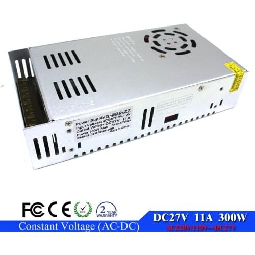 Best quality 27V 11A 300W Switching Power Supply Driver AC 110 220V Input to Output dc27V SMPS for Led Strip Control Switch Lamp