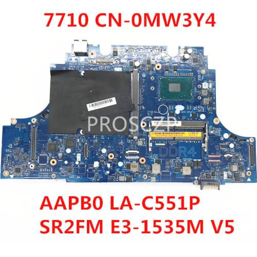 For Dell OEM Precision 17 7710 Laptop motherboard CN-0MW3Y4 0MW3Y4 MW3Y4 AAPB0 LA-C551P With SR2FM E3-1535M CPU 100% full Tested