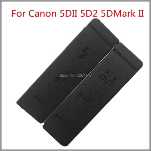 100% Original New OEM USB/HDMI DC IN/VIDEO OUT Rubber Door Cover Port Skin Rubber Unit For Canon 5DII 5D2 5D Mark II