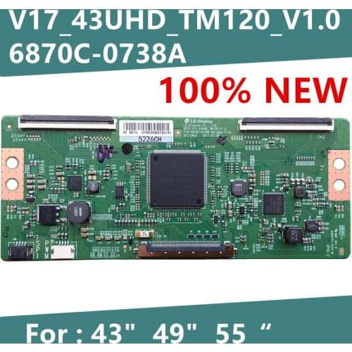 6870C-0738A For Sony T-con Board 6870C 0738A For TV 43'' 49'' 55'' Logic Board V17_43UHD_TM120_1.0 6871L-5203C 6870C 0738A