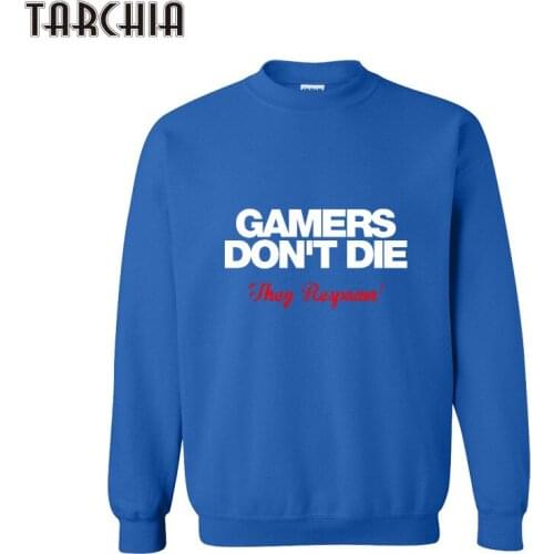 TARCHIA Sweatshirt Men GAMERS DON'T DIE Hoodies Men Hip Hop Pullover Men Hoodie Brand Clothing Male Long Sleeve O-Neck Tops