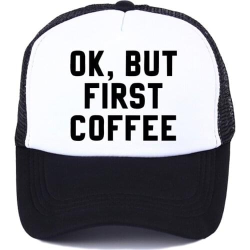 Ok but first coffee pattern printing net cap baseball cap Men and women Summer snapbacks Cap New Youth sun hat Beach Visor