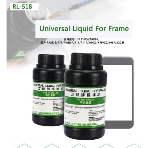 RL-518 Universal liquid for remove frame disassemble bracket stent glue liquid for iPhone huawei Samsung