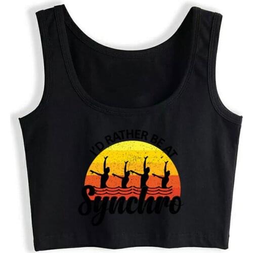 Crop Top Female I'd Rather Be At Synchro Synchronized swimming Summer Vintage Sleeveless Tops Women