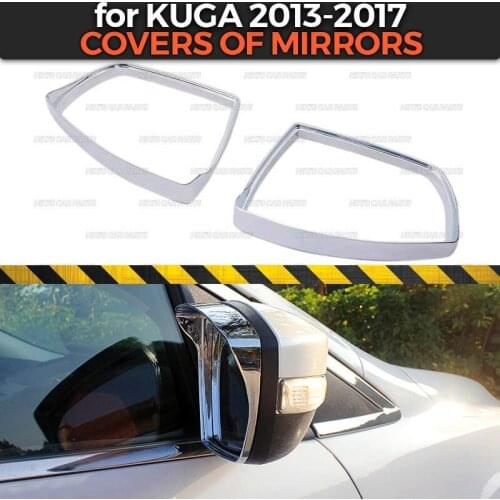 Covers of mirrors case for Ford Kuga 2013-2017 ABS plastic 1 set / 2 pcs molding decoration car styling