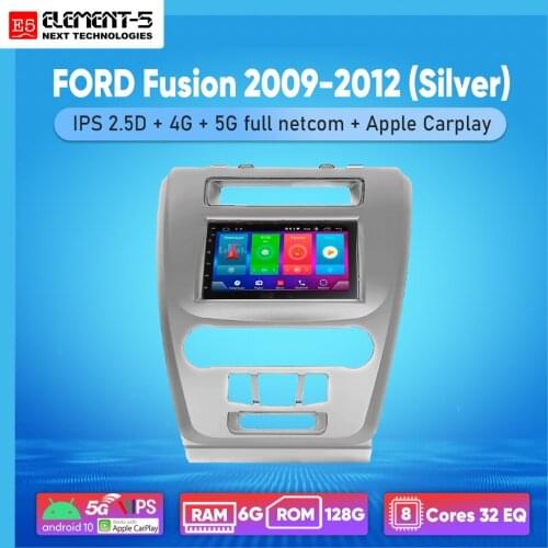 ELEMENT-5 7" 6G+128G Android 10 4G NET WIFI RDS DSP Car Radio For FORD Fusion 2009-2012 (Silver) GPS HiFi