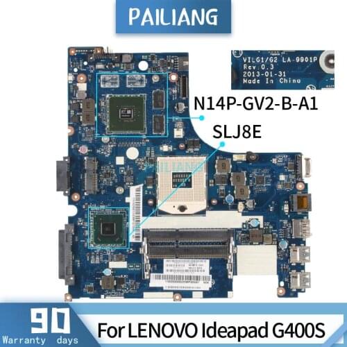 PAILIANG Laptop motherboard For LENOVO Ideapad G400S Core SLJ8E N14P-GV2-B-A1 Mainboard VILG1/G2 LA-9901P tesed DDR3