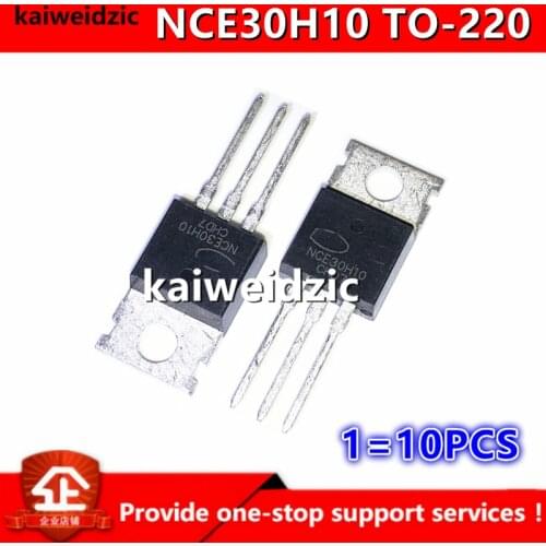 Kaiweikdic New imported original NCE30H10 30V 100 TO-220 N-Channel MOS FET Electric vehicle controller Integrated circuit
