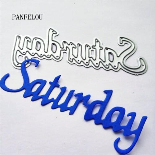 PANFELOU date Saturday cuts dies cutting Scrapbooking DIY paper die metal craft Halloween Easter wedding cards