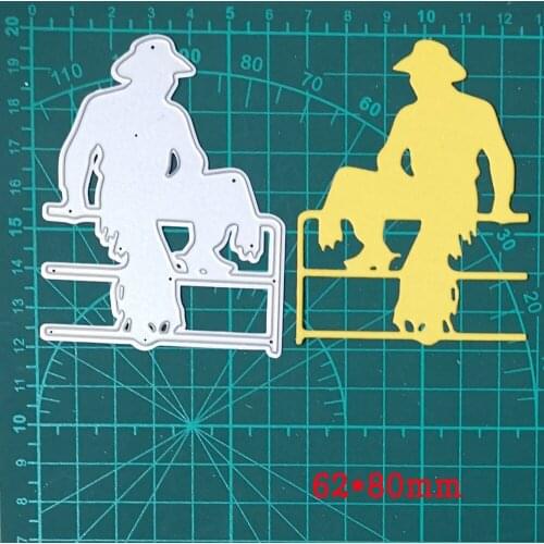 Men sit fence Metal Cutting Dies 2021 New craft Scrapbooking Cowboy Dies cuts stencil emboss paper card making template