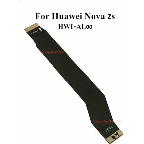 Original Motherboard Cable For Huawei Nova 2s HWI-AL00 USB Main Board Data transfer tape Connector Flex Cable Replacement Part