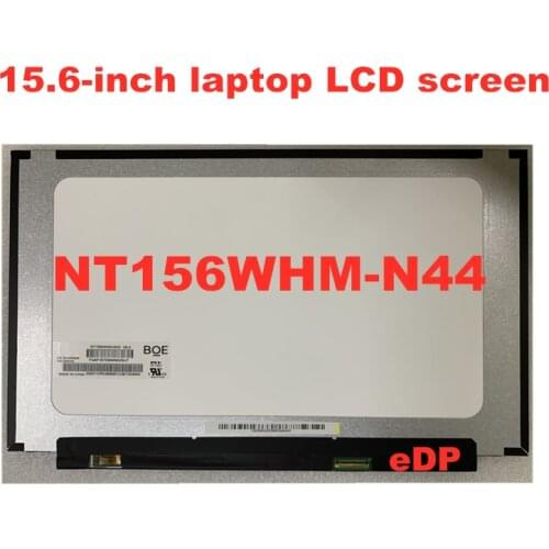 15.6-inch Laptop LCD Screen N156BGA-EA2 NT156WHM-N44 B156XTN08.0 Narrow side Panel 1366 * 768 eDP 30pin