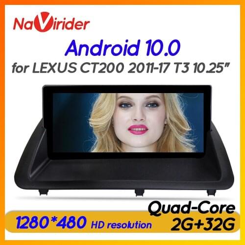 10.25" Android 10 Car Multimedia For Lexus CT 200h CT200h 2013 GPS Navi Player Radio Stereo Head Unit Autoradio 2 Din