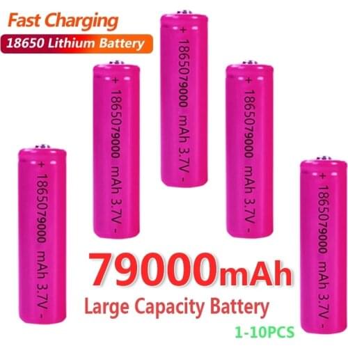 79000mAh High Capacity Rechargeable Battery ICR18650 Lithium Batteries Li-ion Bateria for Flashlight Torch Headlamp 2/4/6/10pcs