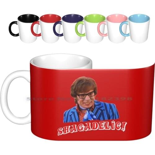 Austin Powers-Shagadelic! Ceramic Mugs Coffee Cups Milk Tea Mug Austin Powers Movie Shagadelic Mr Evil Comedy Majority Queen
