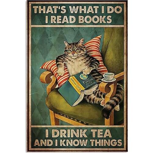 Cat Thats What I Do I Read Books I Drink Tea and I Know Things Poster Print Great On Christmas Birthday Home Christmas