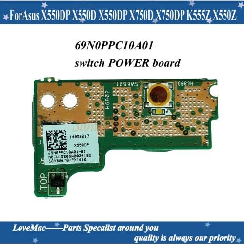 Original for For Asus A550D K550D K550DP X550D X550DP X750D X750DP K555Z X550Z X550ZA VM590Z X550ZE switch POWER board 60NB06Y0