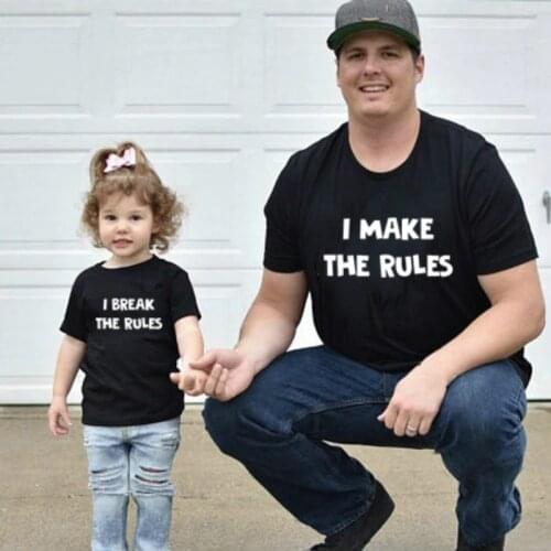 I Make The Rules and I Break The Rules Father Child Family Matching T Shirts Men Kids Girl Boy Dad Clothes Tops Casual T-Shirts