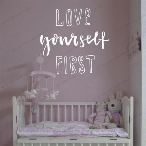 Love Yourself First Wall Stickers Decal Quote Room Decoration Wall Decals Sticker Vinyl Wallpaper Poster Mural CX2141