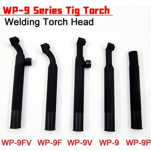 Tig Welding Torch Flexible Head WP9 WP9F 9F 9V 9FV SR9 SR9F SR9V SR9FV SR9P TIG Torch Body Air Cooled Head Rotatable 125 AMP