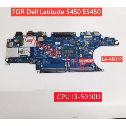 LA-A901P FOR Dell Latitude 5450 E5450 laptop motherboard With CPU I3-5010U DDR3 100% Fully tested