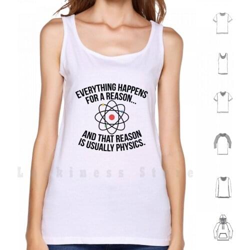 Always Physics tank tops vest sleeveless Pun Chemistry Engineer Engineering Particle Science Geek Funny