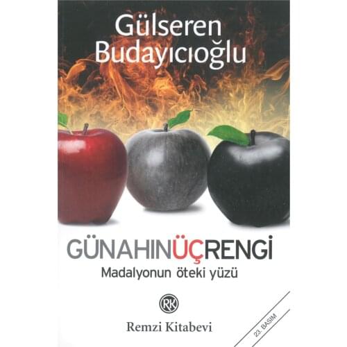 Günahın Üç Rengi Gülseren Budayıcıoğlu - The Three Colors of Sin Gulseren Budayicioglu