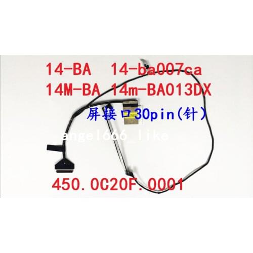 Video screen Flex cable For HP 14-BA 14M-BA 14m-BA013DX laptop LCD LED Display Ribbon Camera cable 450.0C20F.0011