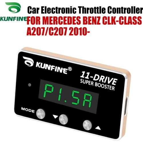 KUNFINE Car Electronic Throttle Controller Racing Accelerator Potent Booster For BENZ CLK-CLASS A207/C207 2010-After Tuning Part