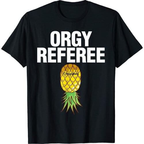 Orgy Referee Swinger Shirt Swingers Pineapple Group Sex Gift T-Shirt