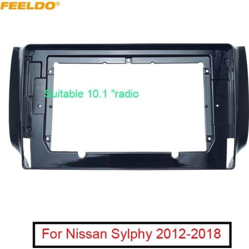 FEELDO Car Audio 10.1 Inch Big Screen Fascia Frame For Nissan Sylphy 12-18 2Din Dash Stereo Fitting Panel Frame Kit