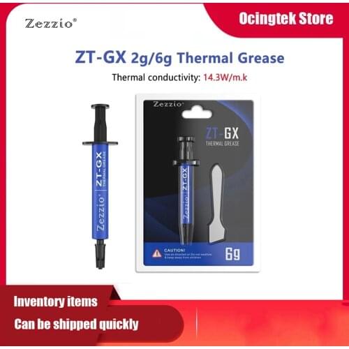 ZEZZIO ZT-GX 2g/6g Thermal silicone grease 14.3W/mk CPU Cooler Cooling Fan VGA GPU Compound Heatsink Thermal Grease