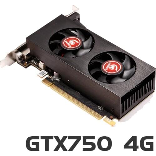 Video Card Original GPU GTX750 4GB GDDR5 Graphic card Instantkill GTX650Ti ,HD6850 ,R7 350 For nVIDIA Geforce Games
