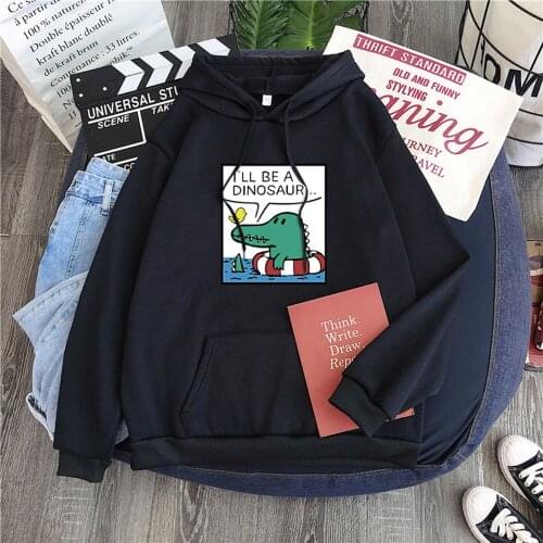 Womens I'll Be A Dinosaur Cute Pattern Hoodies Round Neck Sweatshirts Long-sleeved Hooded Sweatshirts Sudadera Mujer #P2