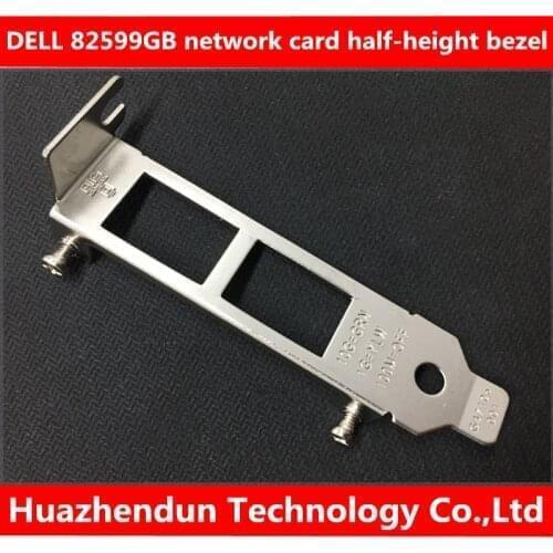 Suitable for dell server 82599GB 10G hba dual-port 10 Gigabit network card 2U half-height bezel short baffle 5pcs free shipping