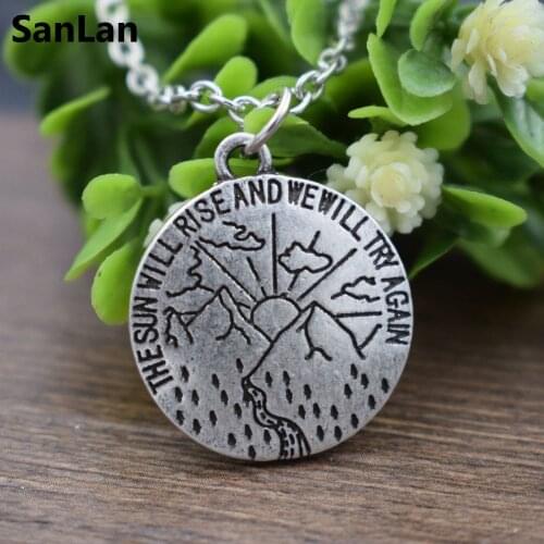 SanLan 1pcs The sun will rise and we will try again Inspirational necklace women Healing Jewelry best friend gift