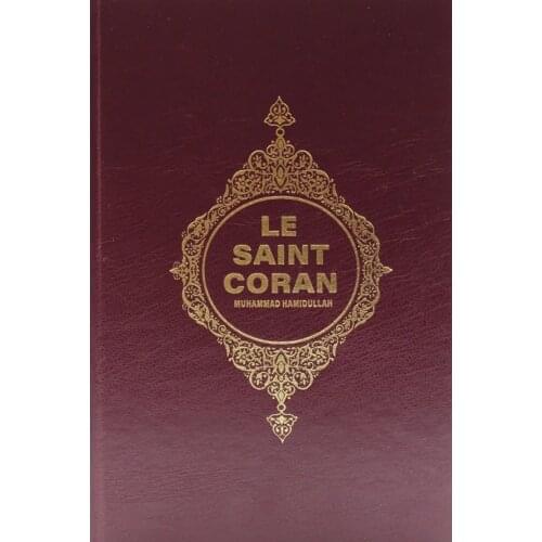 The Holy Quran (The Meaning of the Holy Quran in French)
