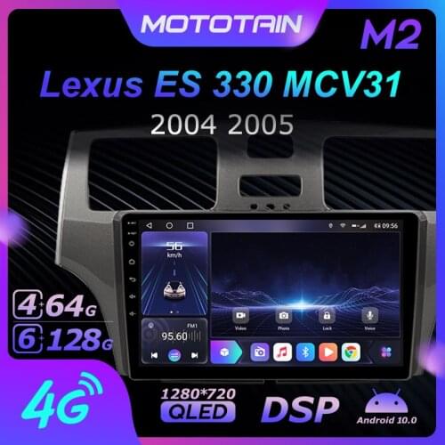 Mototain Autoradio automotive Radio 2 Din for Lexus ES 330 MCV31 2004 2005 Android 10.0 Multimedia 4G LTE 6G Ram 128G Rom
