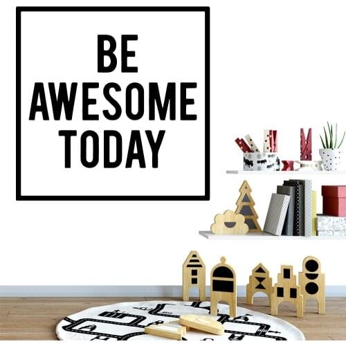 Colorful Be Awesome Today Wallsticker House Decoration For Home Decor Living Room Bedroom Home Decor Wall Art Decal