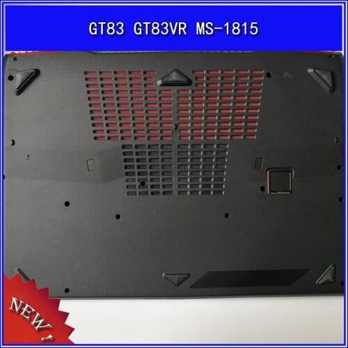 Laptop Bottom Base Cover Lower Cover for MSI GT83 GT83VR MS-1815 D Shell