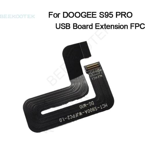 Original New DOOGEE S95 PRO Inside Parts USB board Extension Dock FPC Connector Replacement Accessories For DOOGEE S95 Phone
