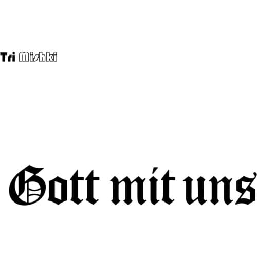 Tri Mishki HZX1136# 40*6.7cm Gott mit uns car sticker Vinyl Decals Motorcycle Accessories Stickers