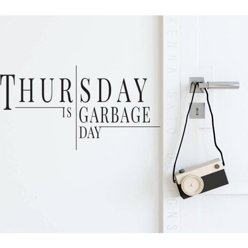 Thursday Quotes Wall Door Decal Home Front Door Garbege Remind Day Quotes Sticker Vinyl Design 40 Color Choose Doors Decals M068