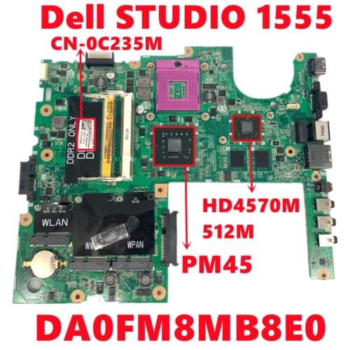 CN-0C235M 0C235M C235M Mainboard For Dell STUDIO 1555 Laptop Motherboard DA0FM8MB8E0 With 216-0728018 PM45 DDR2 100%Test Working